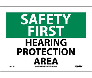 SAFETY FIRST, HEARING PROTECTION AREA, 10X14, .040 ALUM