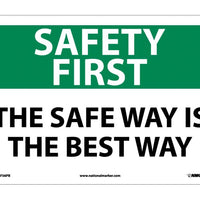 SAFETY FIRST, THE SAFE WAY IS THE BEST WAY, 10X14, PS VINYL