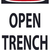DANGER OPEN TRENCH 36 X 24 SIGN, RP