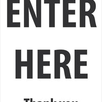 ENTER HERE, 36 X 24 COROPLAST