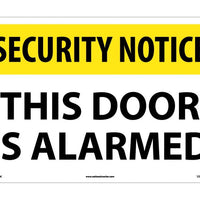 SECURITY NOTICE, THIS DOOR IS ALARMED, 14X20, .040 ALUM