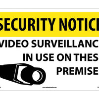 SECURITY NOTICE, VIDEO SURVEILLANCE IN USE ON THESE PREMISES, 14X20, .040 ALUM