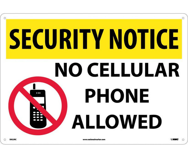 SECURITY NOTICE, NO CELLULAR PHONES ALLOWED, GRAPHIC, 14X20, .040 ALUM