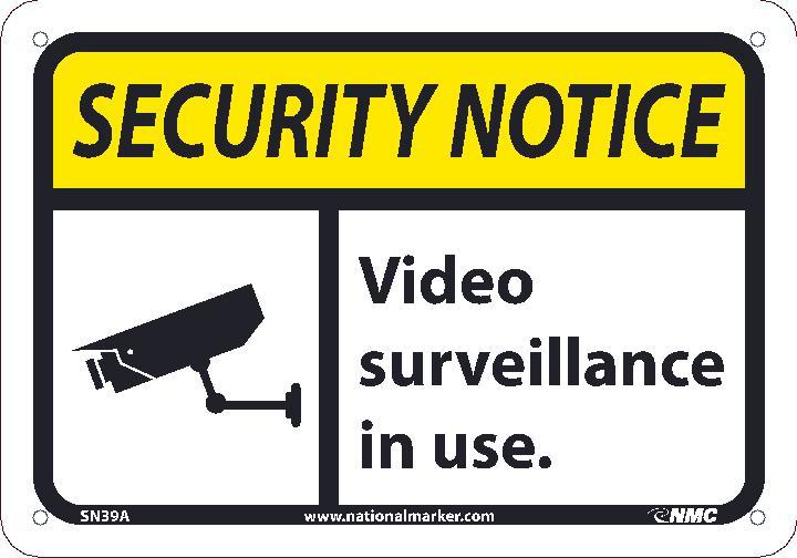 SECURITY NOTICE VIDEO SURVEILLANCE IN USE SIGN, 7X10, .050 PLASTIC