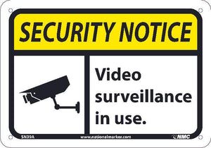 SECURITY NOTICE VIDEO SURVEILLANCE IN USE SIGN, 7X10, .040 ALUM