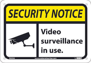 SECURITY NOTICE VIDEO SURVEILLANCE IN USE SIGN, 7X10, .0045 VINYL