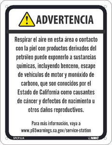 WARNING BREATHING THE AIR IN THIS AREA OR SKIN CONTACT WITH PETROLEUM PRODUCTS CAN EXPOSE YOU TO CHEMICALS INCLUDING BENZENE, MOTOR VEHICLE EXHAUST8.5X11, ALUMINUM .040, SPANISH