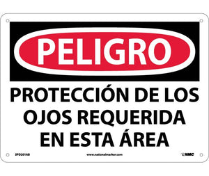 PELIGRO, PROTECCION DE LOS OJOS REQUERIDA EN ESTA AREA, 10X14, .040 ALUM