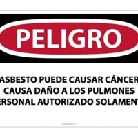PELIGRO ASBESTOS MAY CAUSE CANCER CAUSES DAMAGE TO LUNGS AUTHORIZED PERSONNEL ONLY, 20 X 28, RIGID PLASTIC