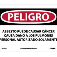 PELIGRO ASBESTOS MAY CAUSE CANCER CAUSES DAMAGE TO LUNGS AUTHORIZED PERSONNEL ONLY, 7  X 10, RIGID PLASTIC