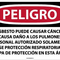 PELIGRO ASBESTOS MAY CAUSE CANCER CAUSES . . . ONLY WEAR RESPIRATORY PROTECTION AND PROTECTIVE CLOTHING IN THIS AREA (SPANISH), 20 X 28, PS VINYL