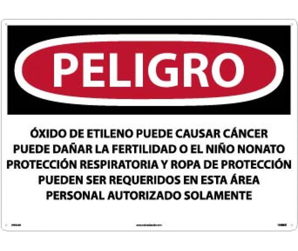 PELIGRO ETHYLENE OXIDE MAY CAUSE CANCER MAY DAMAGE FERTILITY OR THE UNBORN CHILD RESPIRATORY . . .  AREA AUTHORIZED PERSONNEL ONLY (SPANISH), 20 X 28, .040 ALUM