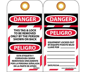 TAGS, THIS TAG & LOCK TO BE REMOVED ONLY BY THE PERSON SHOWN ON BACK, BILINGUAL, 6X3, UNRIP VINYL, 25/PK  GROMMET