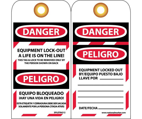 TAGS, EQUIPMENT LOCK OUT A LIFE IS ON THE LINE, BILINGUAL, 6X3, UNRIP VINYL, 25/PK  GROMMET