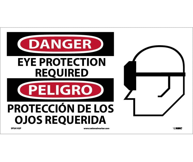 DANGER, EYE PROTECTION REQUIRED (BILINGUAL W/GRAPHIC), 10X18, PS VINYL