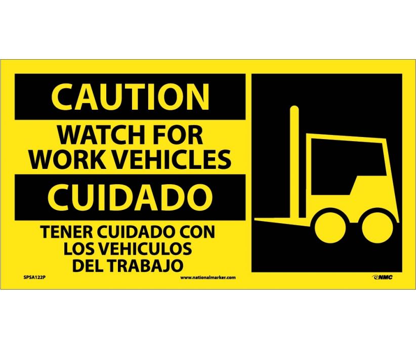 CAUTION, WATCH FOR WORK VEHICLE (BILINGUAL W/GRAPHIC), 10X18, PS VINYL