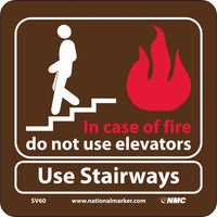 IN CASE OF FIRE DO NOT USE ELEVATORS. . ., 7X7, .125 ACRYLIC