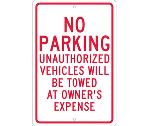 NO PARKING UNAUTHORIZED VEHICLES WILL BE TOWED.., 18X12, .063 ALUM