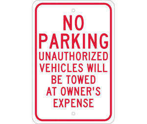 NO PARKING UNAUTHORIZED VEHICLES WILL BE TOWED.., 18X12, .080 EGP REF ALUM