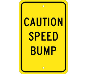 CAUTION SPEED BUMP, 18X12, .080 EGP REF ALUM