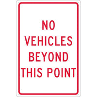 NO VEHICLES BEYOND THIS POINT, 18X12, .040 ALUM