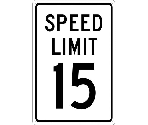 SPEED LIMIT 15, 18X12, .040 ALUM