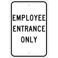 EMPLOYEE ENTRANCE ONLY, 18X12, .080 EGP REF ALUM