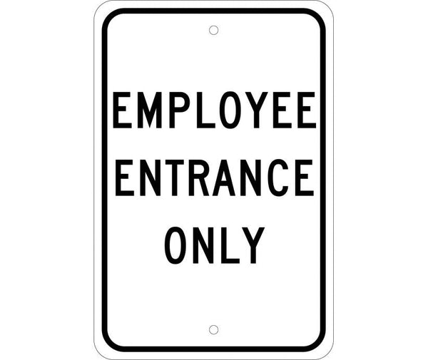 EMPLOYEE ENTRANCE ONLY, 18X12, .080 EGP REF ALUM