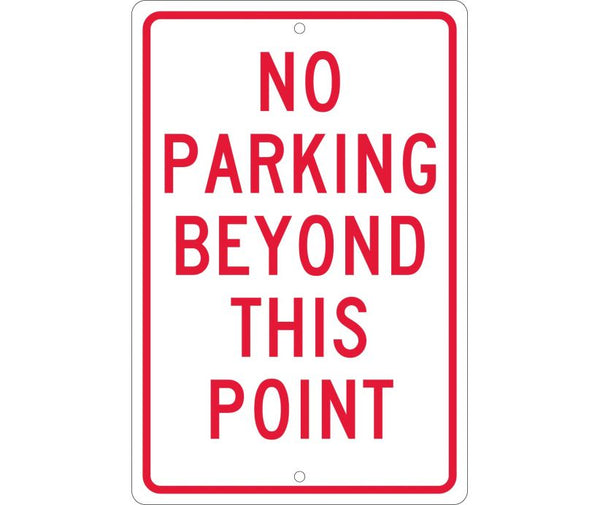 NO PARKING BEYOND THIS POINT, 18X12, .063 ALUM