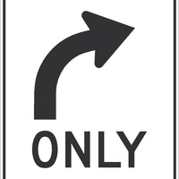 ONLY (RIGHT TURN ARROW WITH GRAPHIC)SIGN, 30X24,.080 EGP REF ALUM