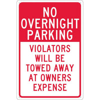 NO OVERNIGHT PARKING VIOLATORS WILL BE TOWED AWAY AT OWNERS EXPENSE, 18X12, .040 ALUM