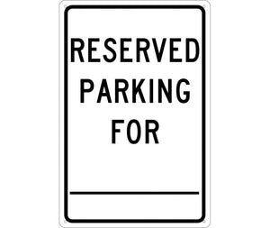 RESERVED PARKING FOR ________., 18X12, .040 ALUM