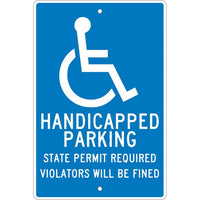 HANDICAPPED PARKING STATE PERMIT REQUIRED.., 18X12, .063 ALUM