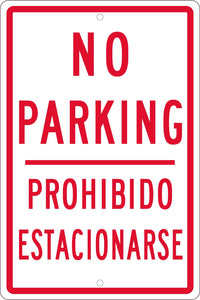 NO PARKING PROHIBIDO ESTACIONARSE, 18X12, .063 ALUM