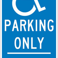 RESERVED PARKING HANDICAPPED , 24X12, .040 ALUM SIGN