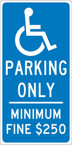 RESERVED PARKING HANDICAPPED , 24X12, .040 ALUM SIGN