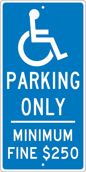 RESERVED PARKING HANDICAPPED, 24X12, .063 ALUM SIGN