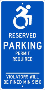 RESERVED PARKING PERMIT REQUIRED, 24X12, .063 ALUM SIGN
