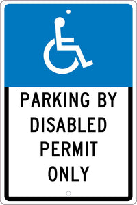 HANDICAPPED PARKING PERMIT ONLY, 18X12, .063 ALUM  SIGN