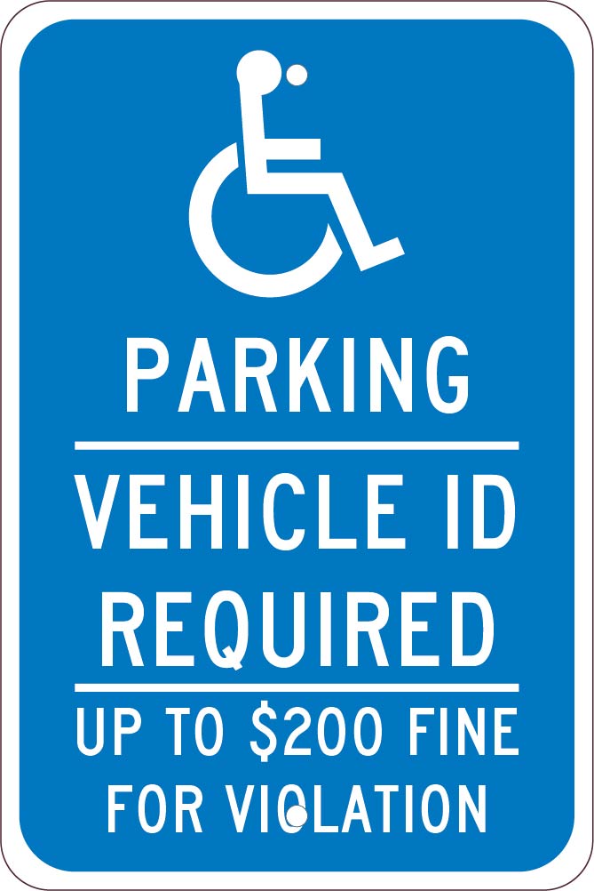 PARKING VEHICLE ID REQUIRED UP TO $200 FINE FOR VIOLATION,18X12, .080 EGP REF ALUM SIGN