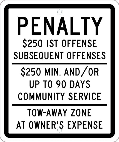 RESERVED PARKING PENALTY, 10X12 .040 ALUM SIGN