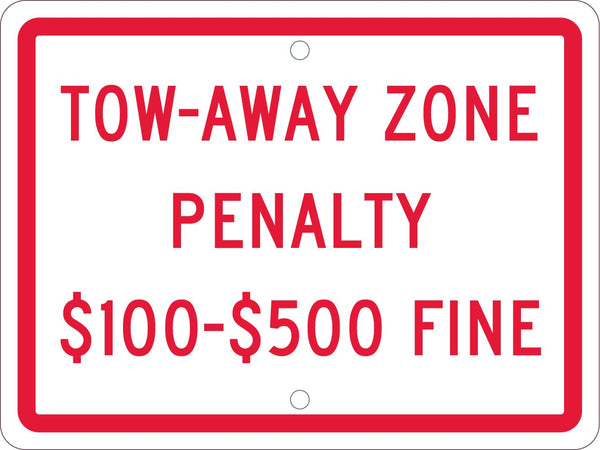 TOW AWAY ZONE PENALTY, 9X12 .063 ALUM SIGN
