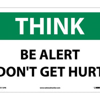 THINK, BE ALERT DON'T GET HURT, 10X14, PS VINYL