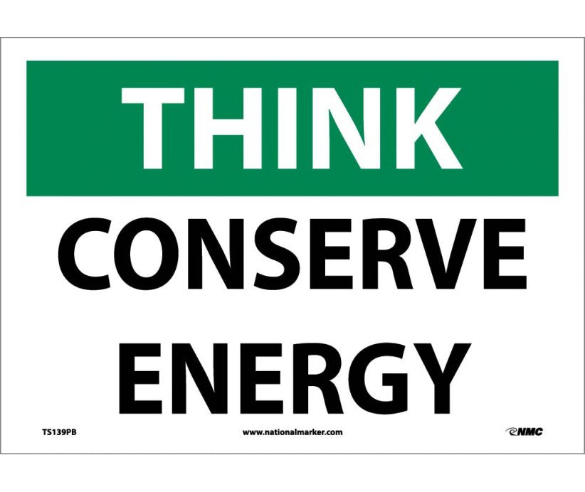 THINK, CONSERVE ENERGY, 10X14, PS VINYL
