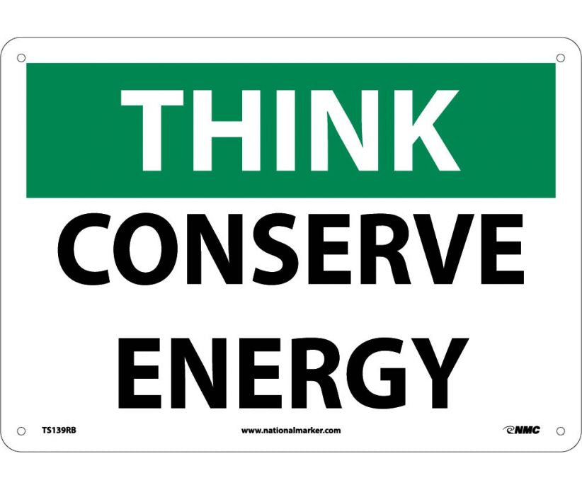 THINK, CONSERVE ENERGY, 10X14, RIGID PLASTIC