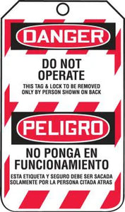 Lockout Tag, DANGER DO NOT OPERATE PELIGRO NO PONGA EN FUNCIONAMIENTO (English, Spanish), 5.75" x 3.25", RP-Plastic, 25/PK