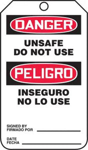 Safety Tag, DANGER UNSAFE DO NOT USE (English, Spanish), 5.75" x 3.25", PolyTag, 25/PK