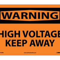 WARNING, HIGH VOLTAGE KEEP AWAY, 10X14, RIGID PLASTIC
