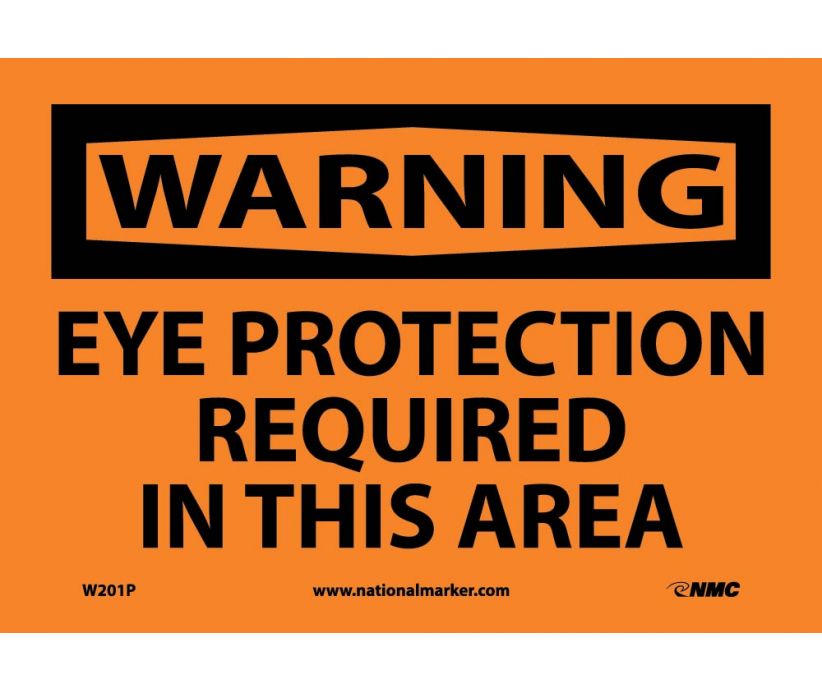 WARNING, EYE PROTECTION REQUIRED IN THIS AREA, 10X14, RIGID PLASTIC