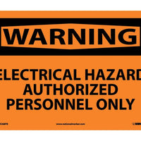 WARNING, ELECTRICAL HAZARD AUTHORIZED PERSONNEL ONLY, 10X14, RIGID PLASTIC